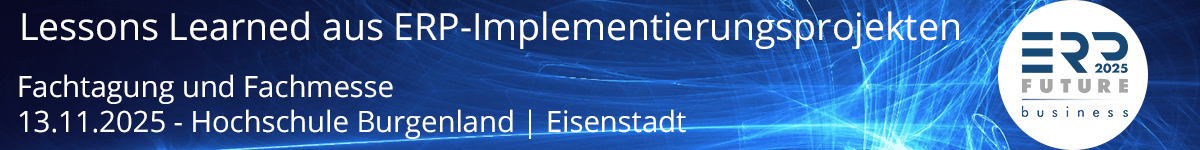 Werbebanner der Fachtagung und Fachmesse ERP Future – Business 2025 in Österreich. Veranstaltungsort ist die Hochschule Burgenland in Eisenstadt.